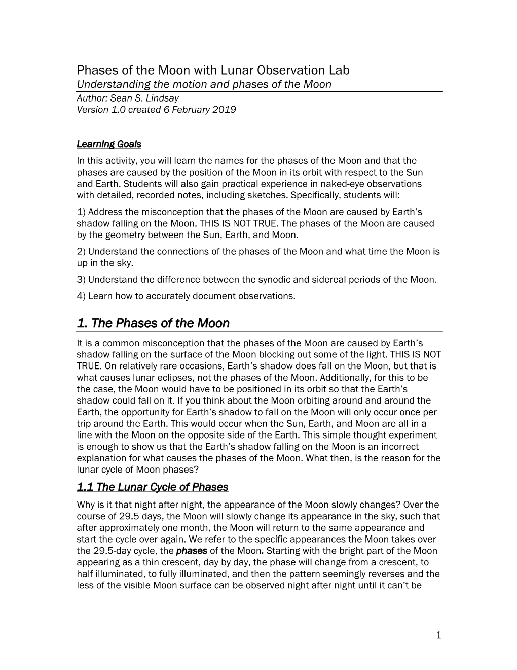 Phases of the Moon with Lunar Observation Lab Understanding the Motion and Phases of the Moon Author: Sean S