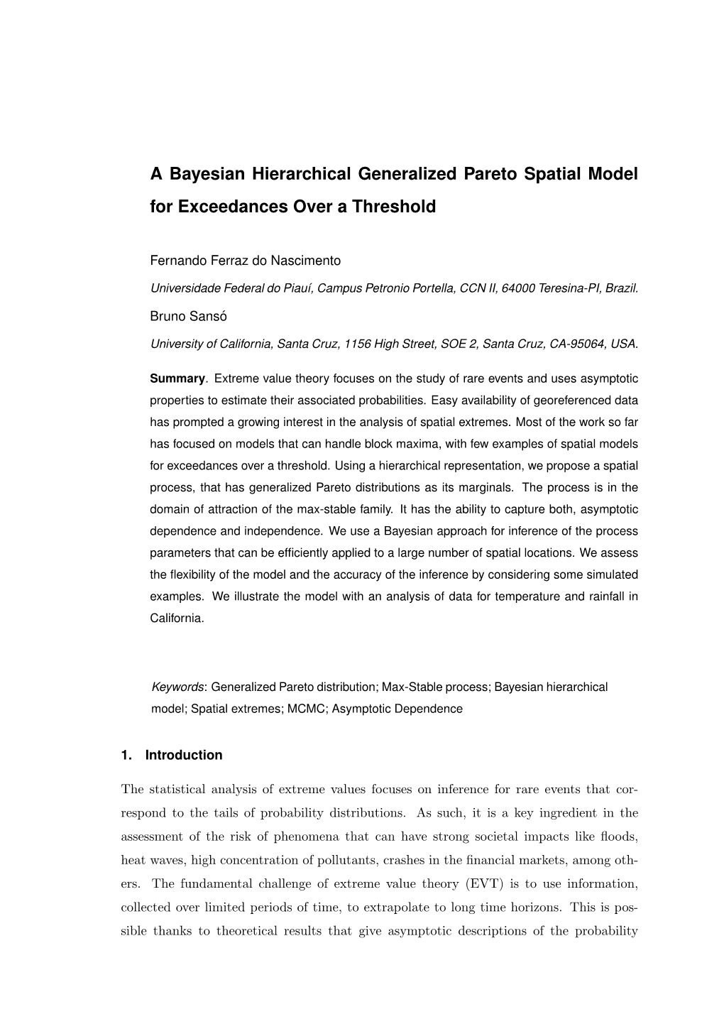 A Bayesian Hierarchical Generalized Pareto Spatial Model for Exceedances Over a Threshold