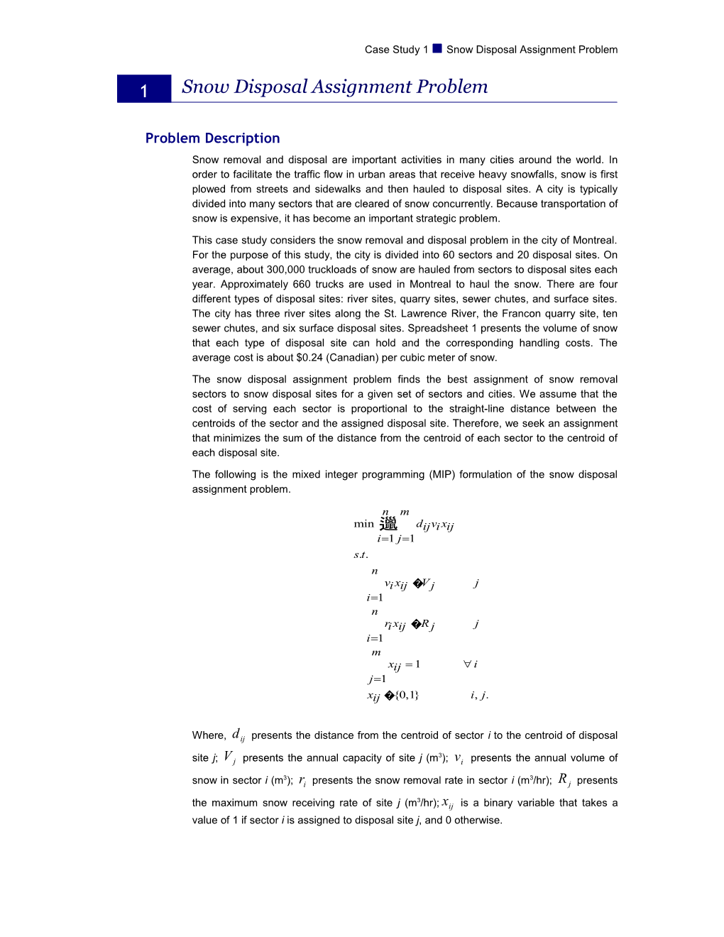 Snow Disposal Assignment Problem