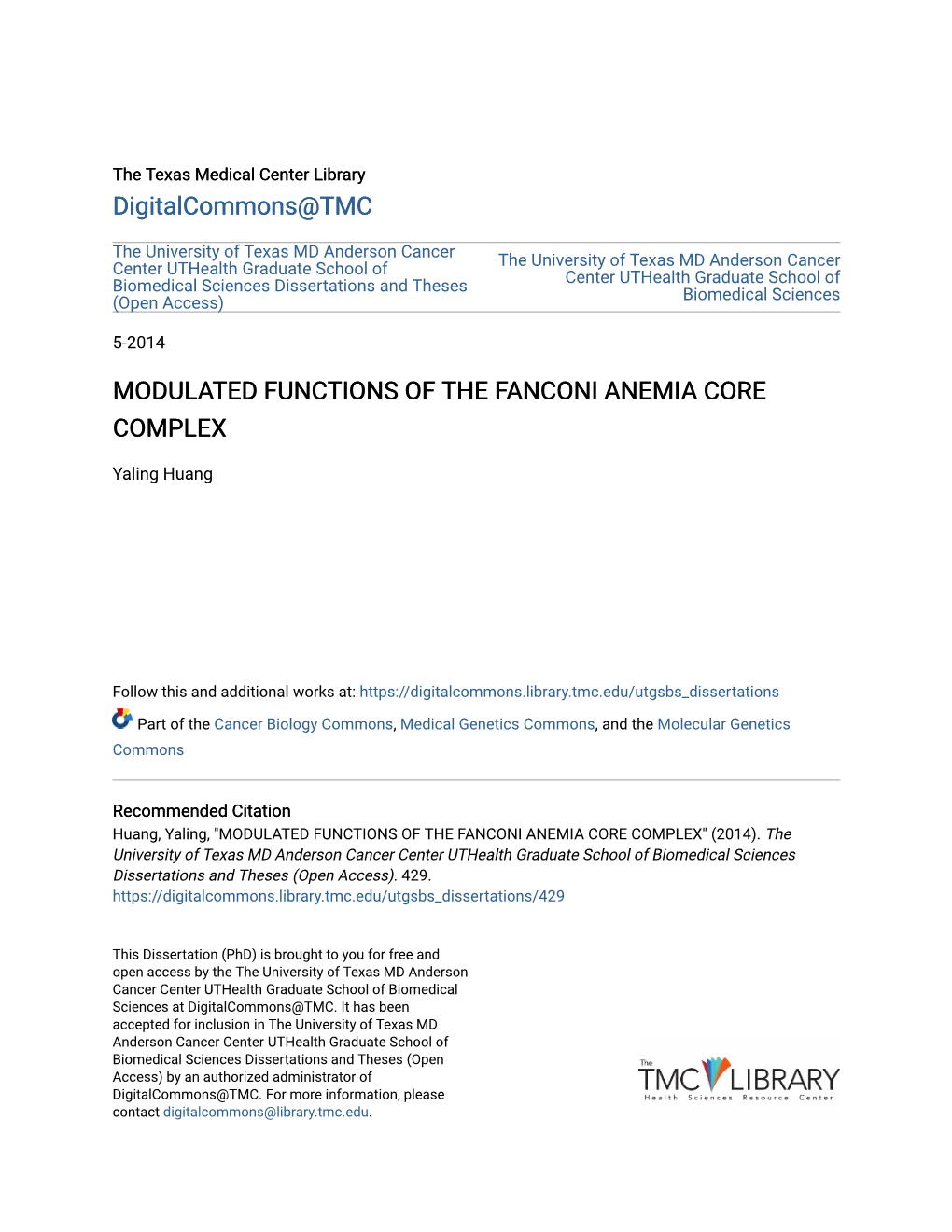 Modulated Functions of the Fanconi Anemia Core Complex