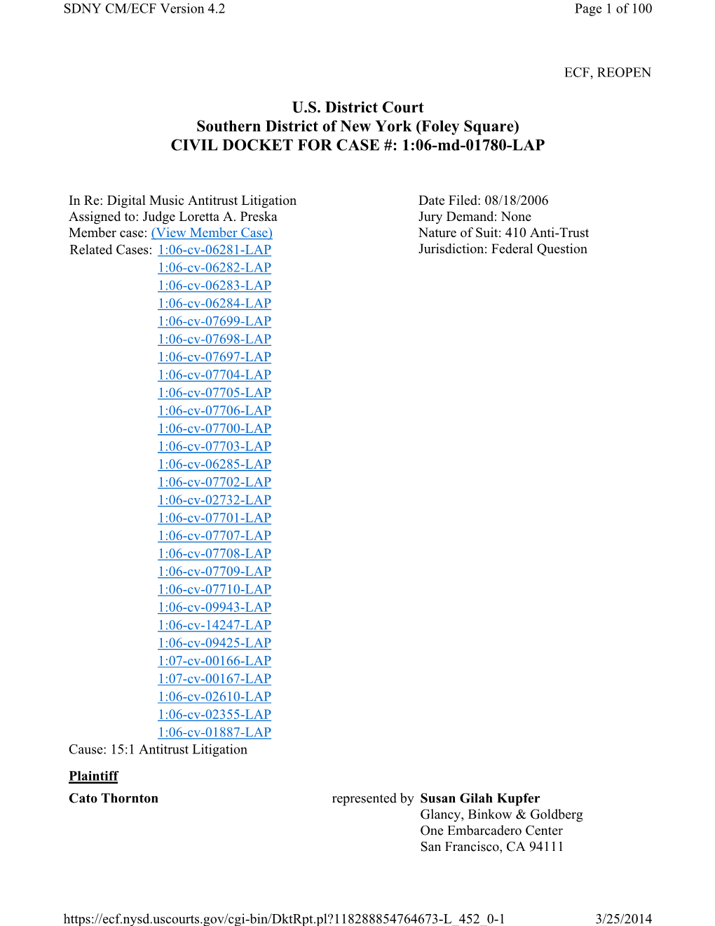 U.S. District Court Southern District of New York (Foley Square) CIVIL DOCKET for CASE #: 1:06-Md-01780-LAP