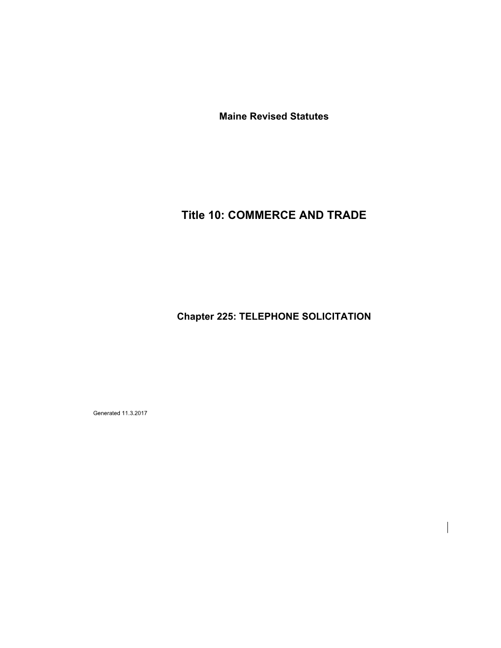 MRS Title 10 1498. AUTOMATED TELEPHONE SOLICITATION PROHIBITED; EXCEPTIONS; PENALTIES