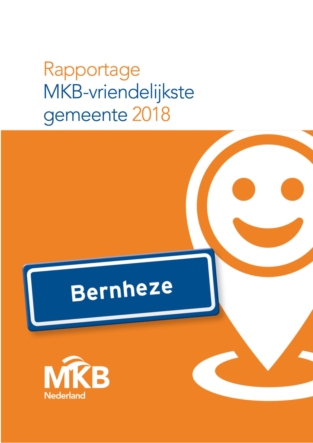 Gemeente Bernheze 3 1.4 Populatie, Steekproef En Respons 4 1.5 Samenstelling Van De Steekproef 5 1.6 Rapportage 6