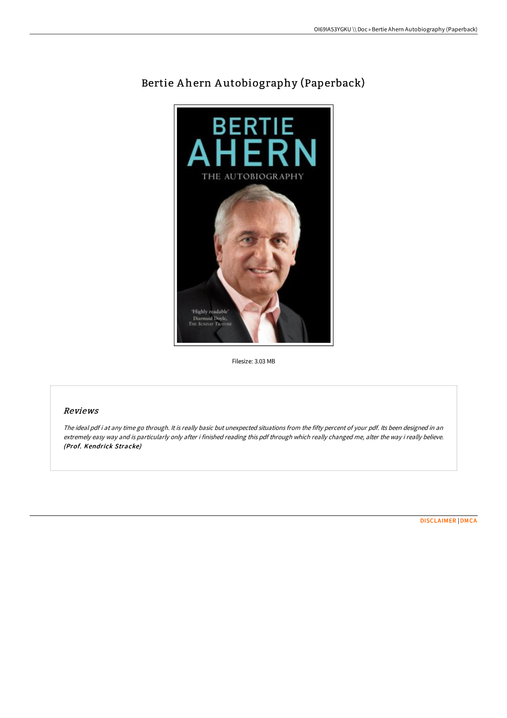 Read Doc » Bertie Ahern Autobiography (Paperback)