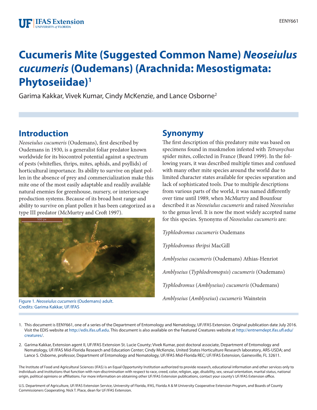 Neoseiulus Cucumeris (Oudemans) (Arachnida: Mesostigmata: Phytoseiidae)1 Garima Kakkar, Vivek Kumar, Cindy Mckenzie, and Lance Osborne2