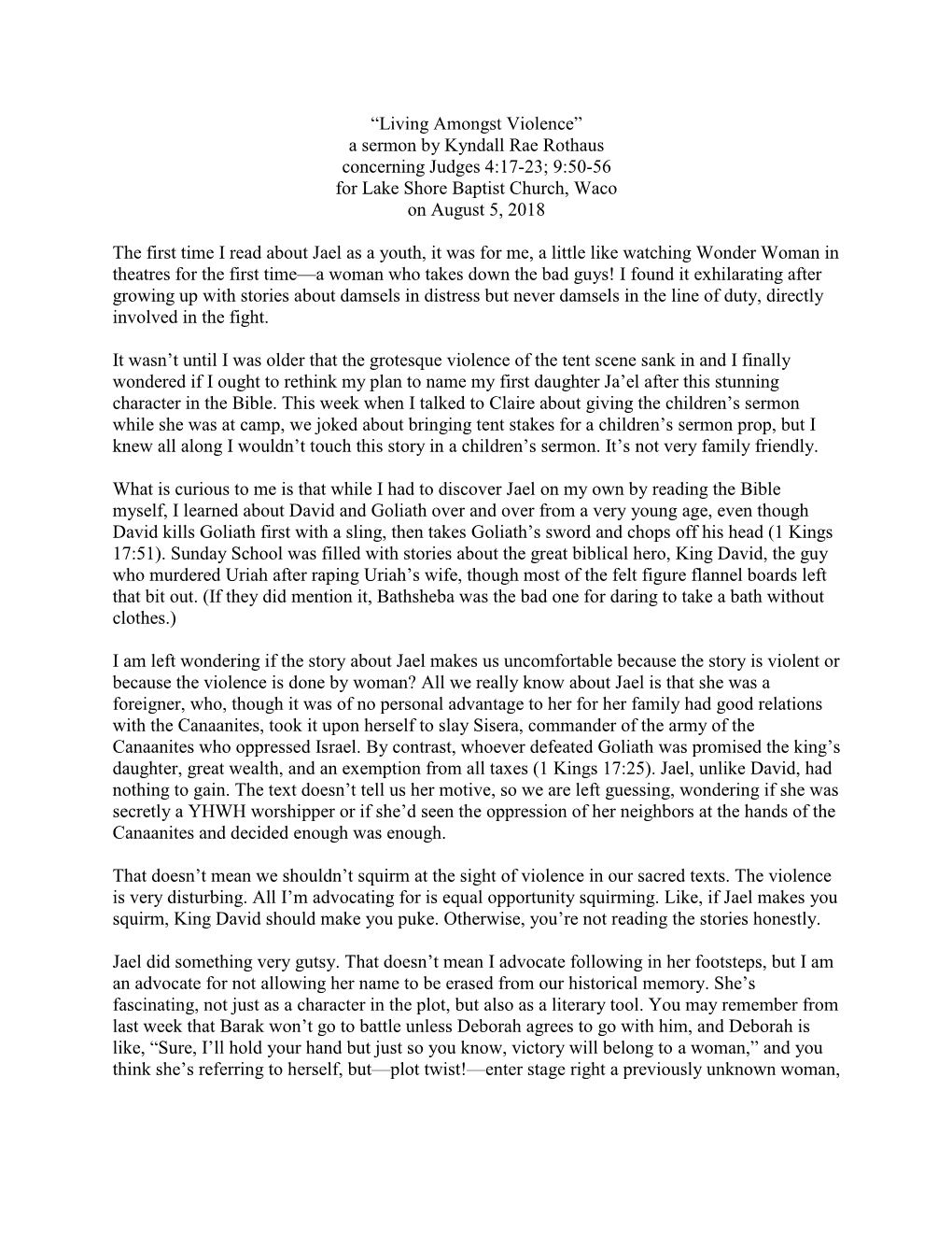 “Living Amongst Violence” a Sermon by Kyndall Rae Rothaus Concerning Judges 4:17-23; 9:50-56 for Lake Shore Baptist Church, Waco on August 5, 2018