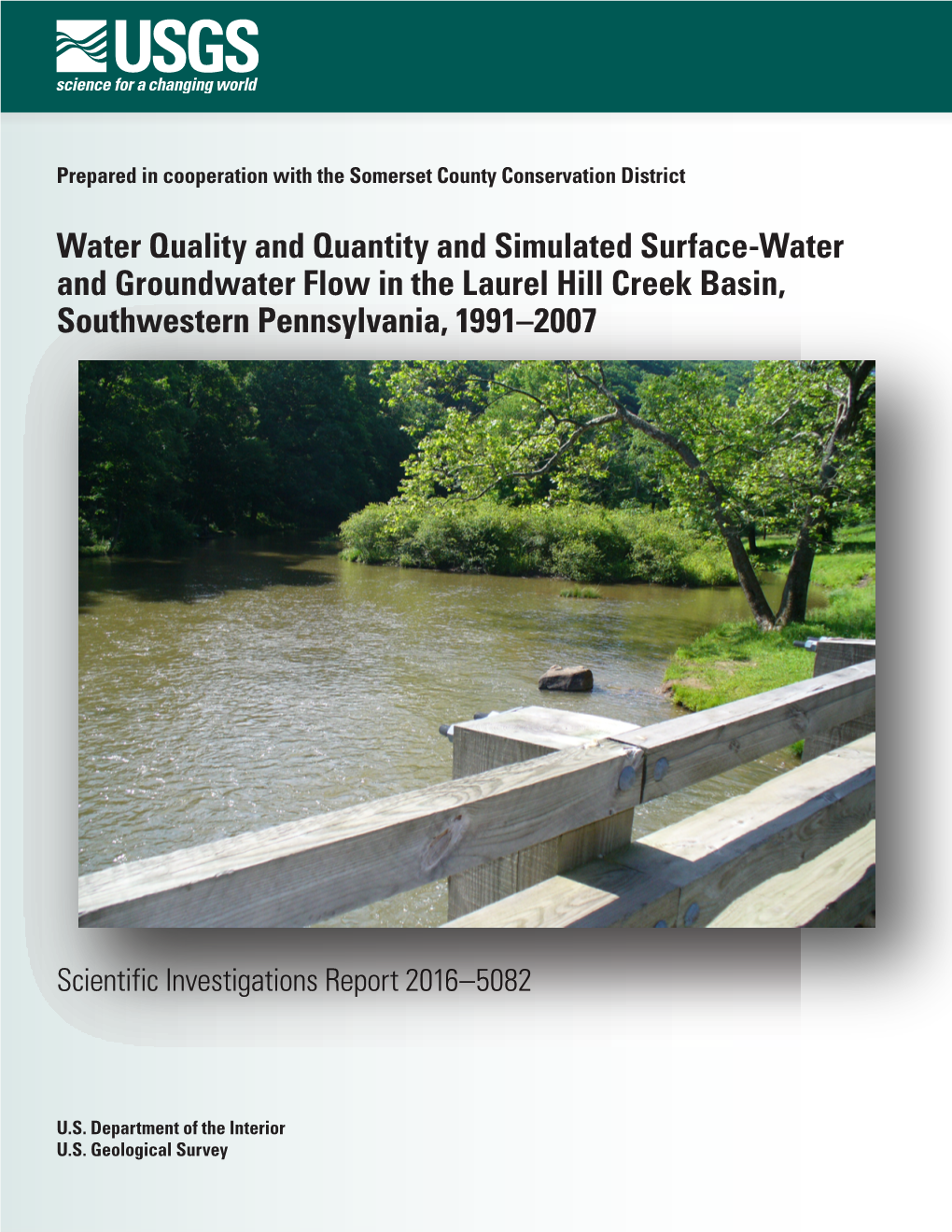 Water Quality and Quantity and Simulated Surface-Water and Groundwater Flow in the Laurel Hill Creek Basin, Southwestern Pennsylvania, 1991–2007