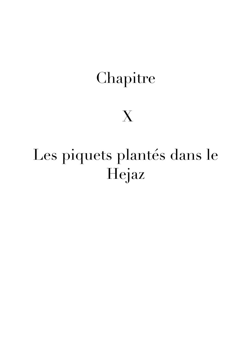 Chapitre 10 Des Piquets Dans Le Hedjaz