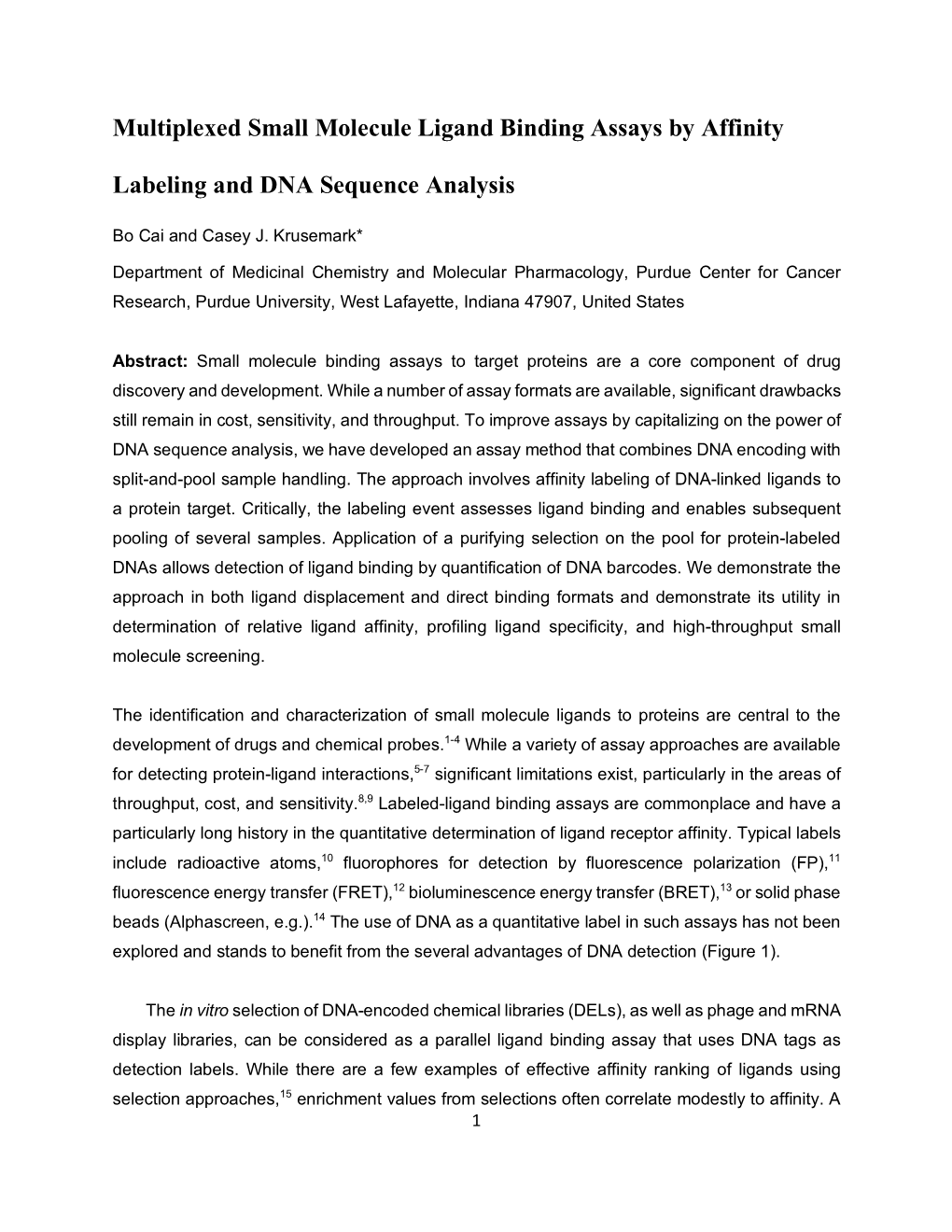 Multiplexed Small Molecule Ligand Binding Assays by Affinity Labeling and DNA Sequence Analysis