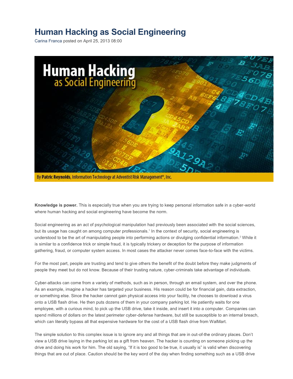 Human Hacking As Social Engineering Carina Franca Posted on April 25, 2013 08:00