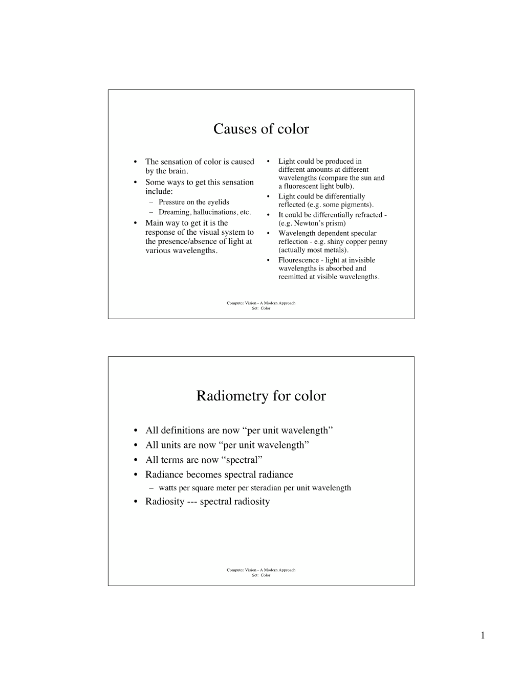 Causes of Color Radiometry for Color