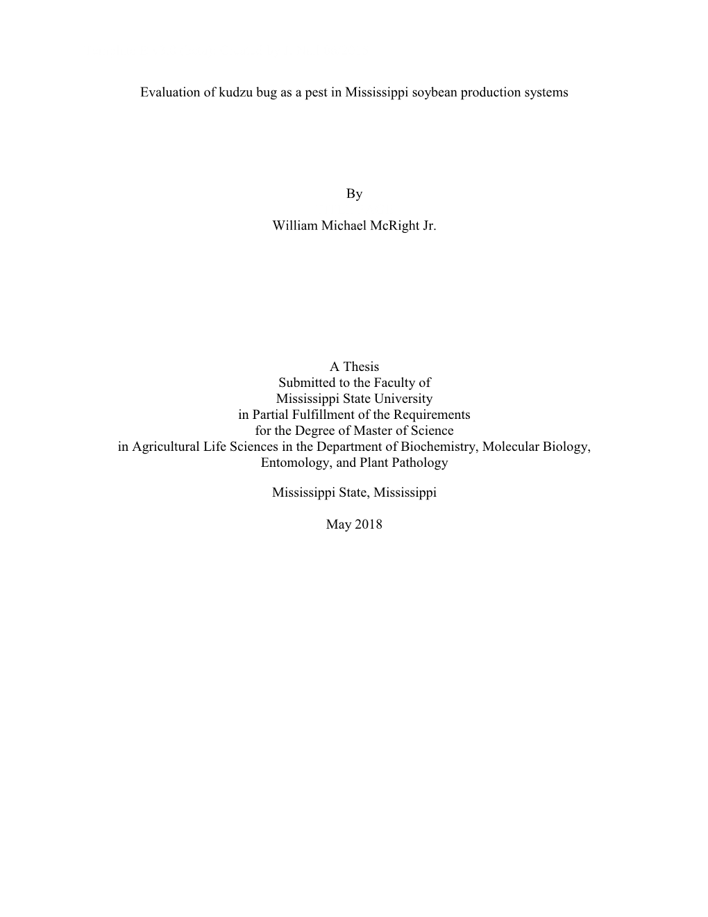 Template B V3.0 (Beta): Created by J. Nail 06/2015 Evaluation of Kudzu Bug As a Pest in Mississippi Soybean Production Systems