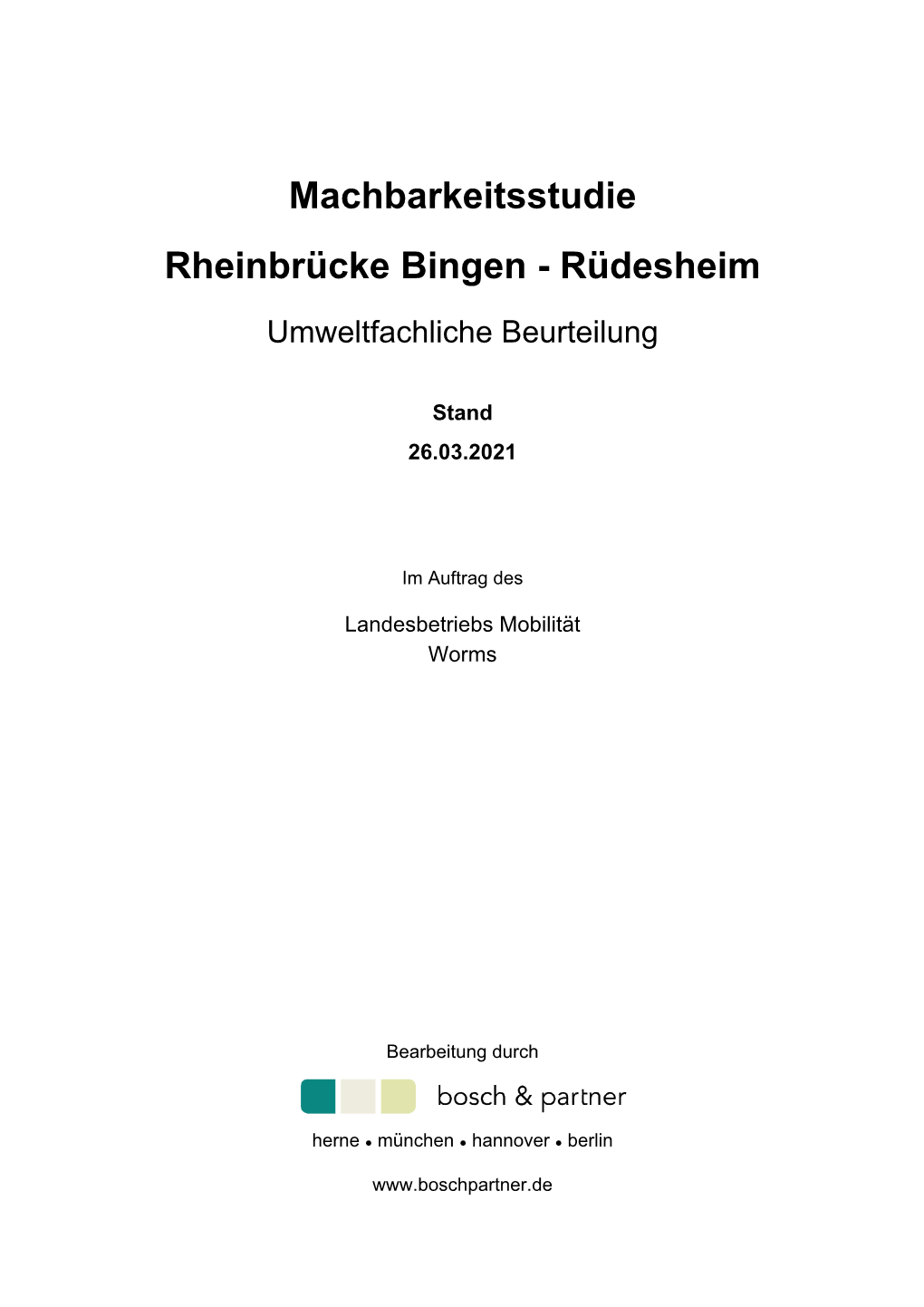 Machbarkeitsstudie Rheinbrücke Bingen - Rüdesheim Umweltfachliche Beurteilung