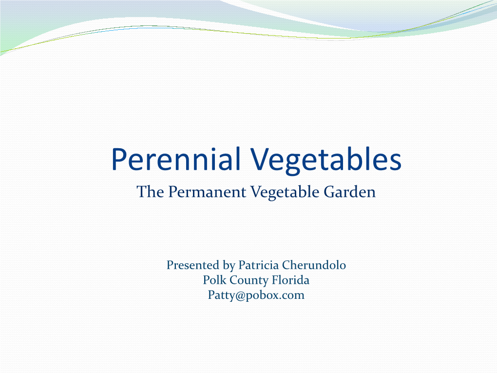 Perennial Vegetables the Permanent Vegetable Garden