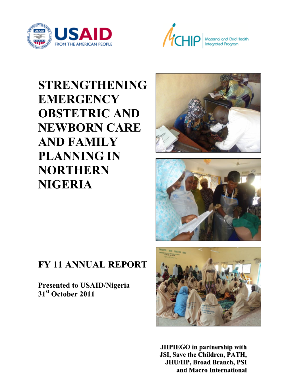 Strengthening Emergency Obstetric and Newborn Care and Family Planning in Northern Nigeria