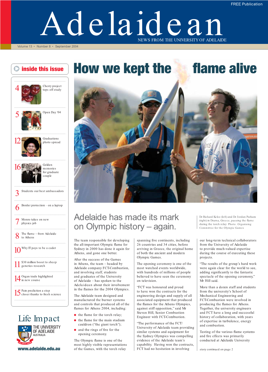 Adelaidean NEWS from the UNIVERSITY of ADELAIDE Volume 13 • Number 8 • September 2004