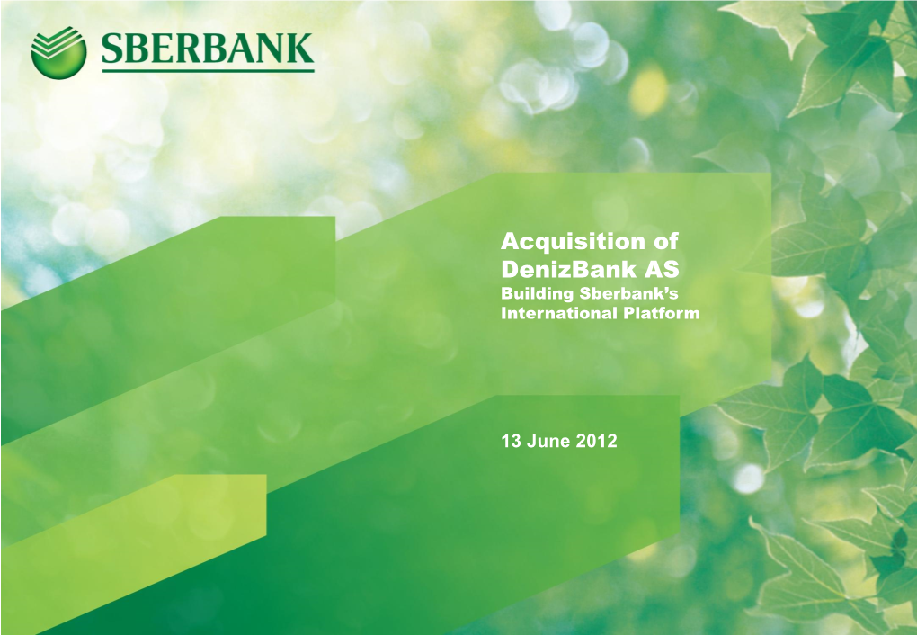 Acquisition of Denizbank AS Building Sberbank’S International Platform