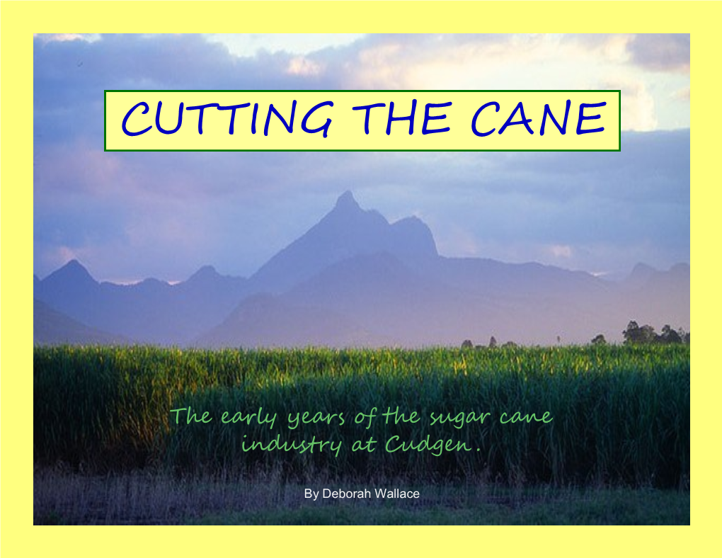 Cutting the Cane by Deborah Wallace