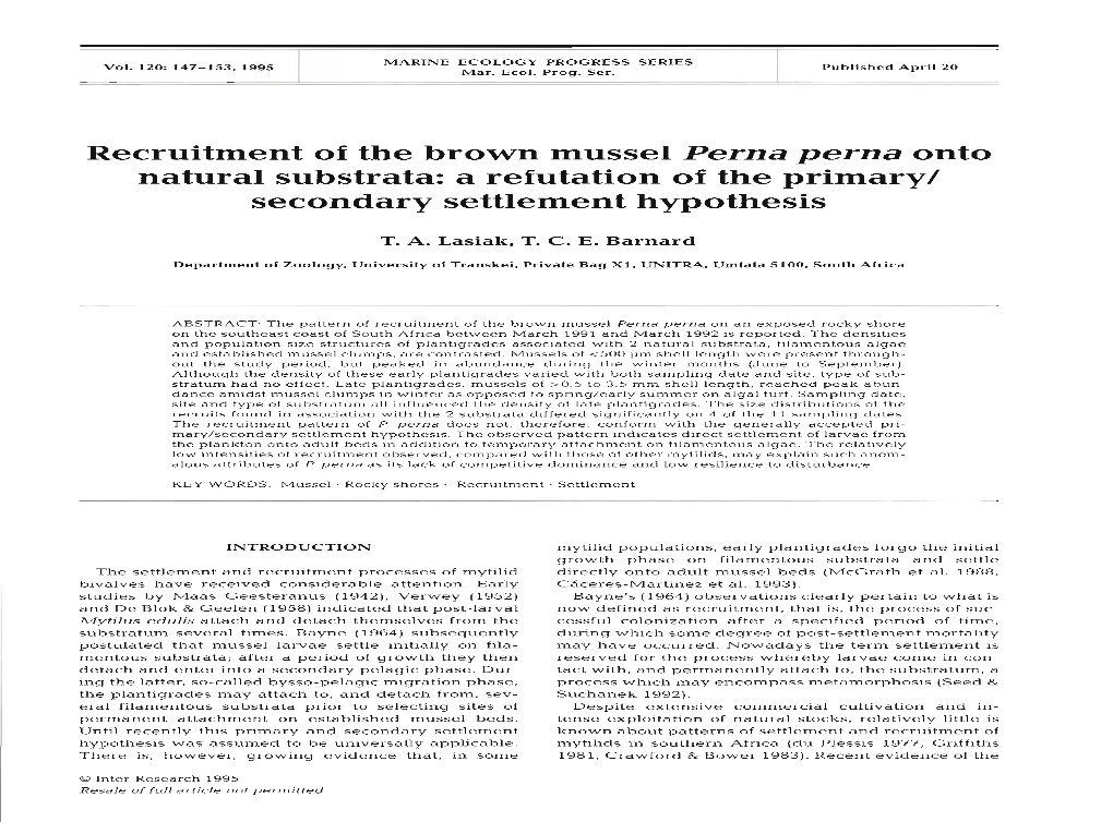 Recruitment of the Brown Mussel Perna Perna Onto Natural Substrata: a Refutation of the Primary1 Secondary Settlement Hypothesis