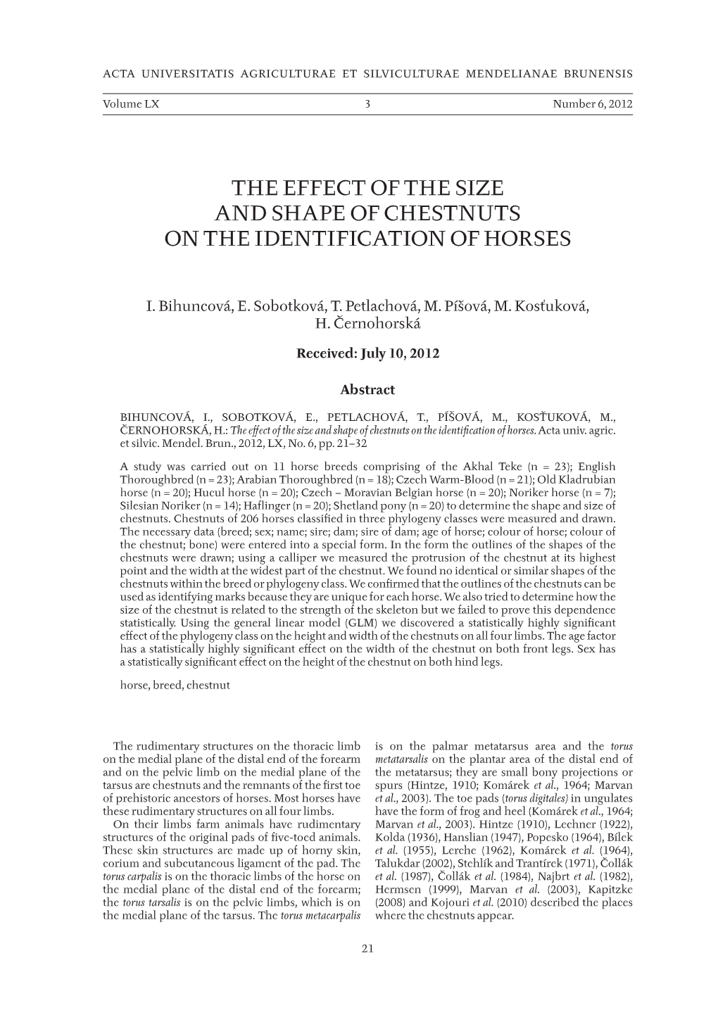 The Effect of the Size and Shape of Chestnuts on the Identification of Horses