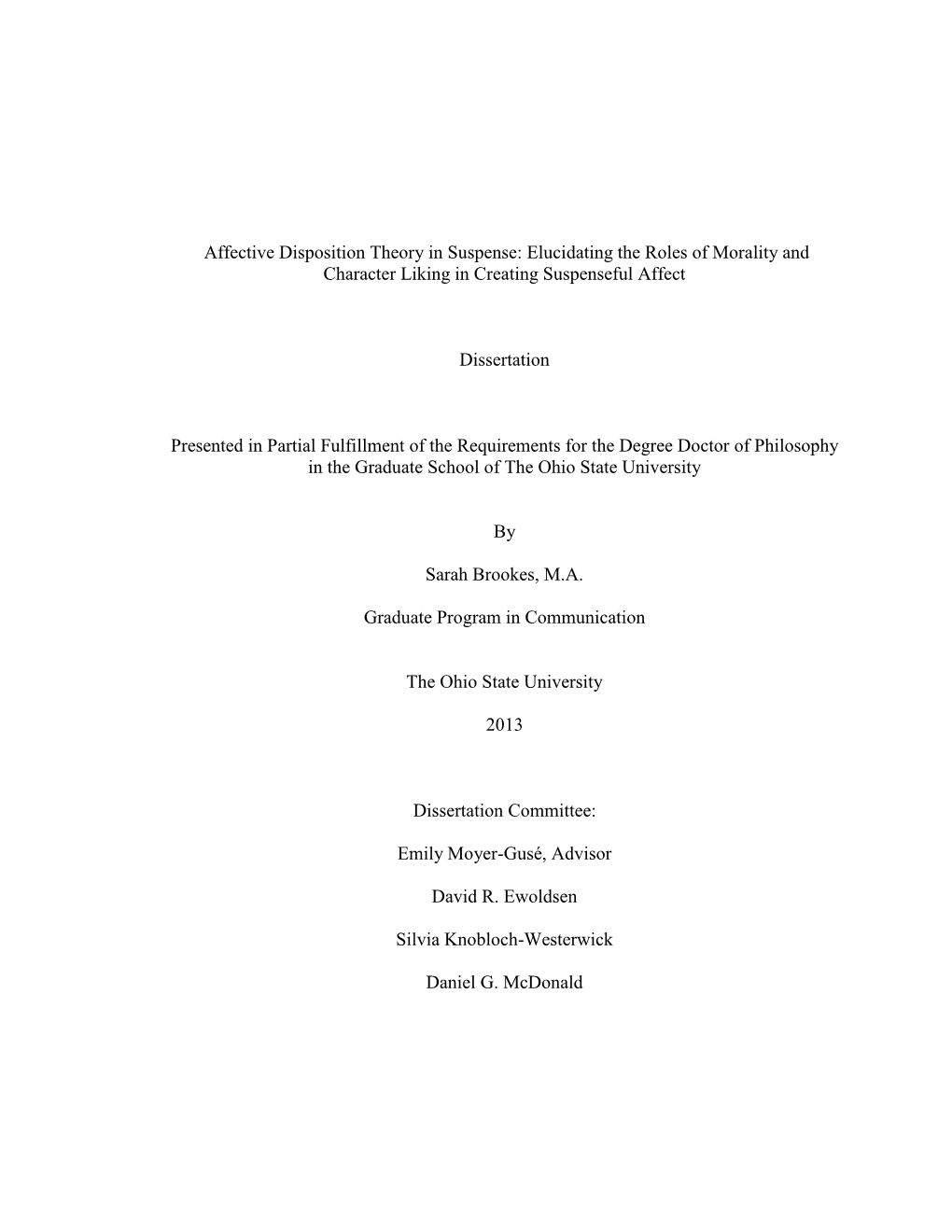 Affective Disposition Theory in Suspense: Elucidating the Roles of Morality and Character Liking in Creating Suspenseful Affect