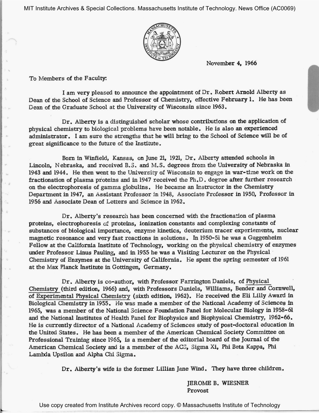 November 4, 1966 to Members of the Faculty: I Am Very Pleased to Announce the Appointment of Dr. Robert Arnold Alberty As Dean O