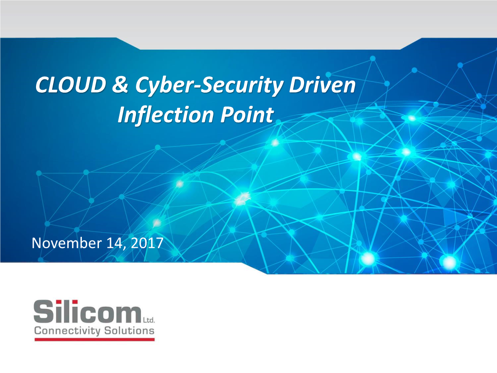 CLOUD & Cyber-Security Driven Inflection Point