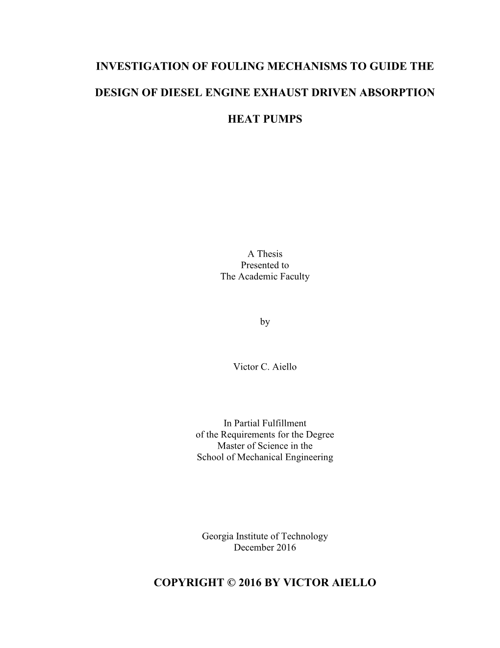 Investigation of Fouling Mechanisms to Guide the Design of Diesel Engine