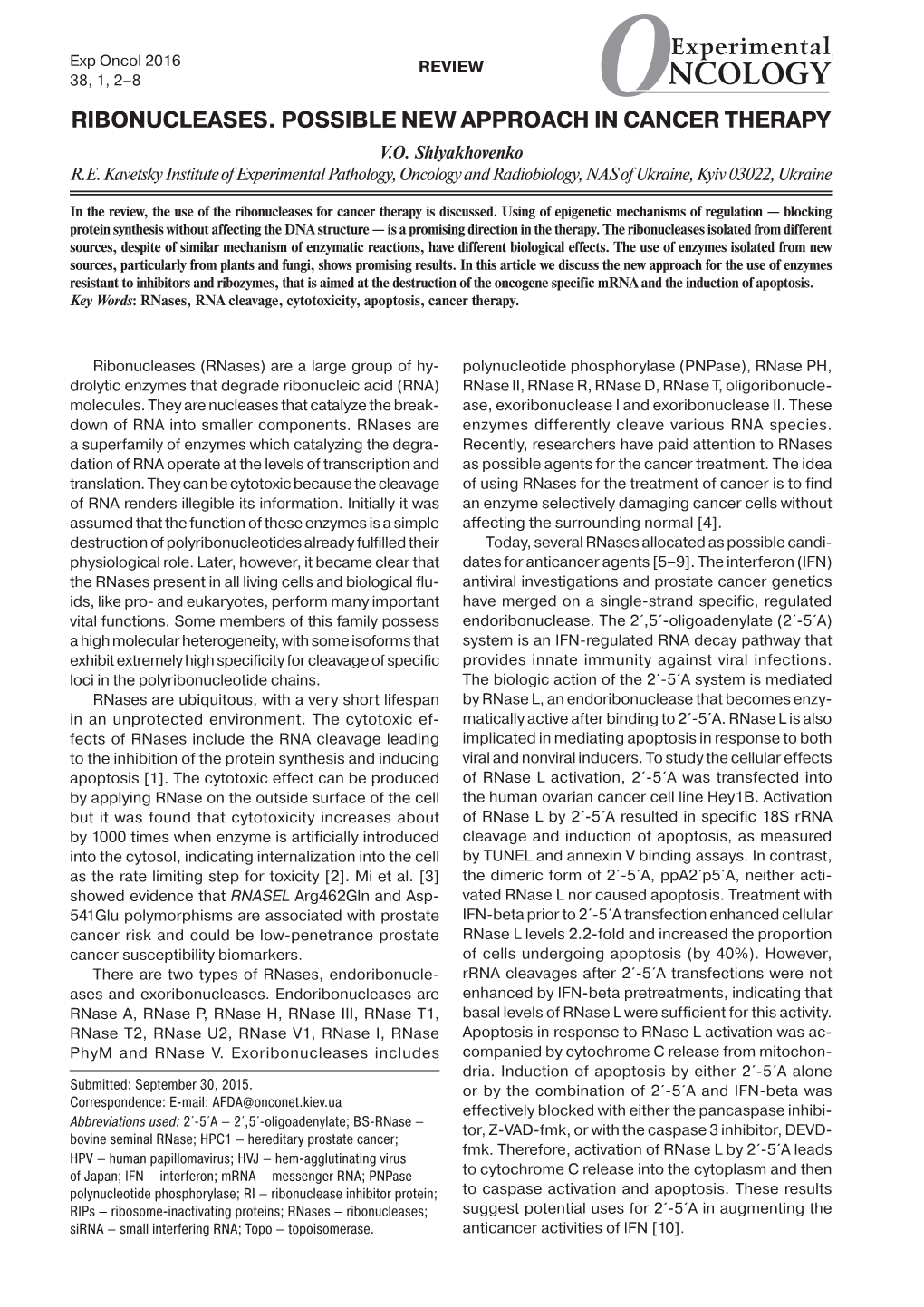 Ribonucleases. Possible New Approach in Cancer Therapy V.O