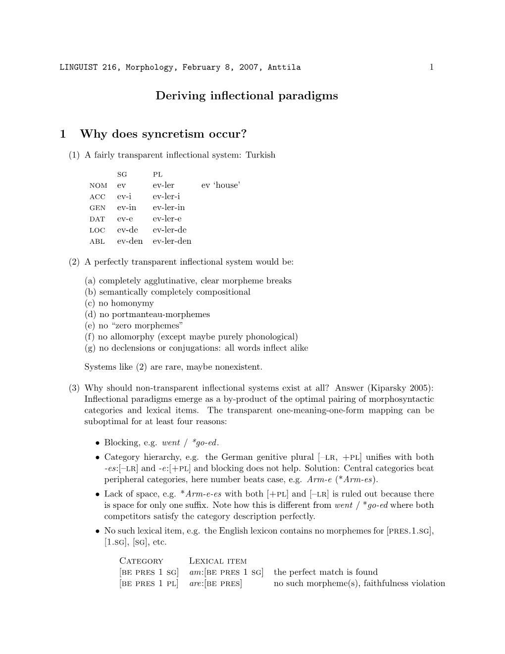 Deriving Inflectional Paradigms 1 Why Does Syncretism Occur?