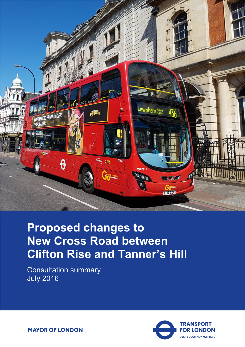 Proposed Changes to New Cross Road Between Clifton Rise And