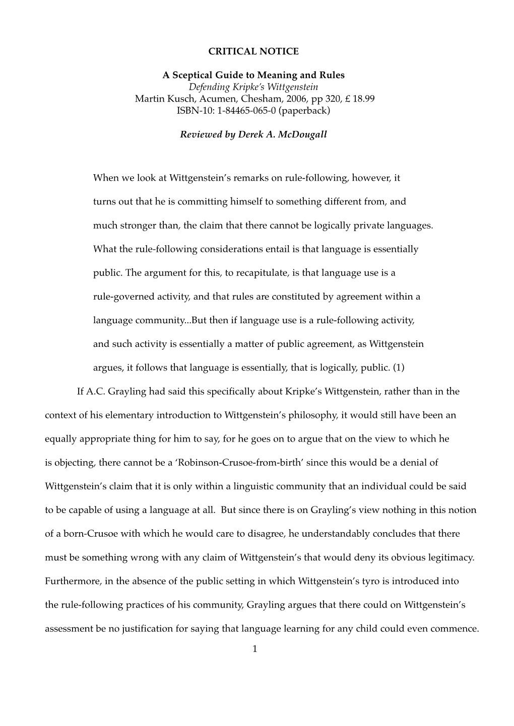 A Sceptical Guide to Meaning and Rules Defending Kripke’S Wittgenstein Martin Kusch, Acumen, Chesham, 2006, Pp 320, £ 18.99 ISBN-10: 1-84465-065-0 (Paperback)