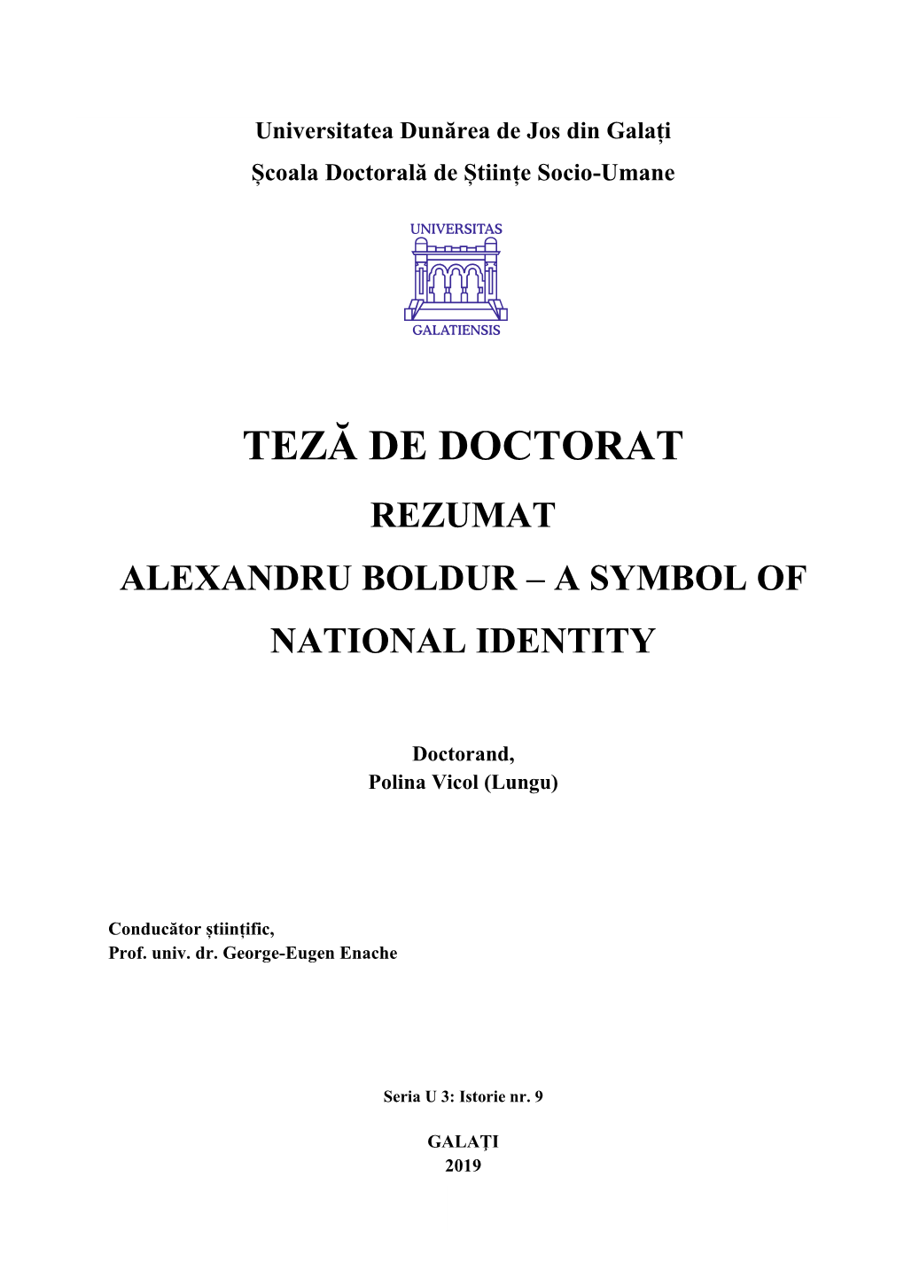 Teză De Doctorat Rezumat Alexandru Boldur – a Symbol of National Identity