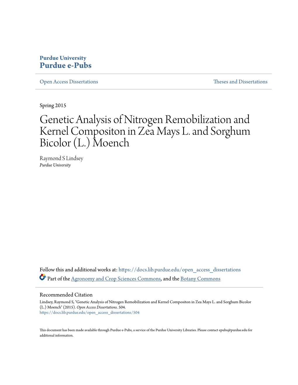 Genetic Analysis of Nitrogen Remobilization and Kernel Compositon in Zea Mays L