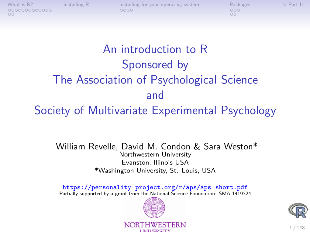 An Introduction to R Sponsored by the Association of Psychological Science and Society of Multivariate Experimental Psychology