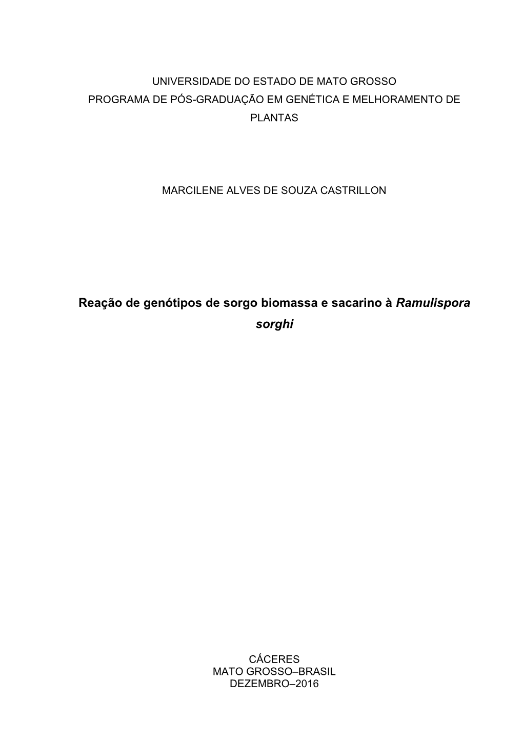 Reação De Genótipos De Sorgo Biomassa E Sacarino À Ramulispora Sorghi