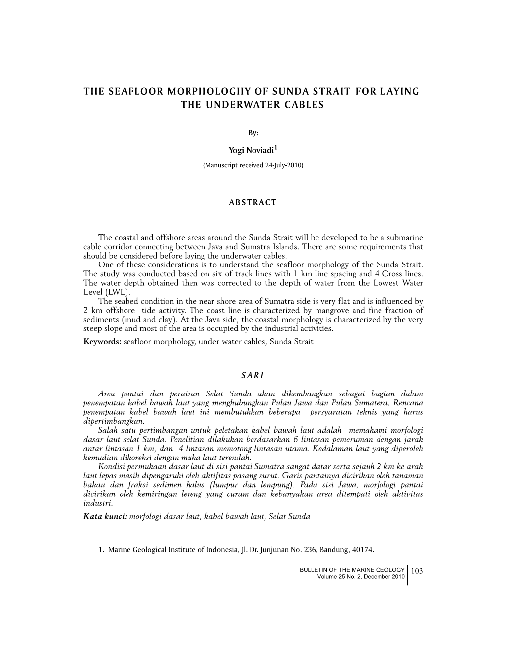 The Seafloor Morphologhy of Sunda Strait for Laying the Underwater Cables