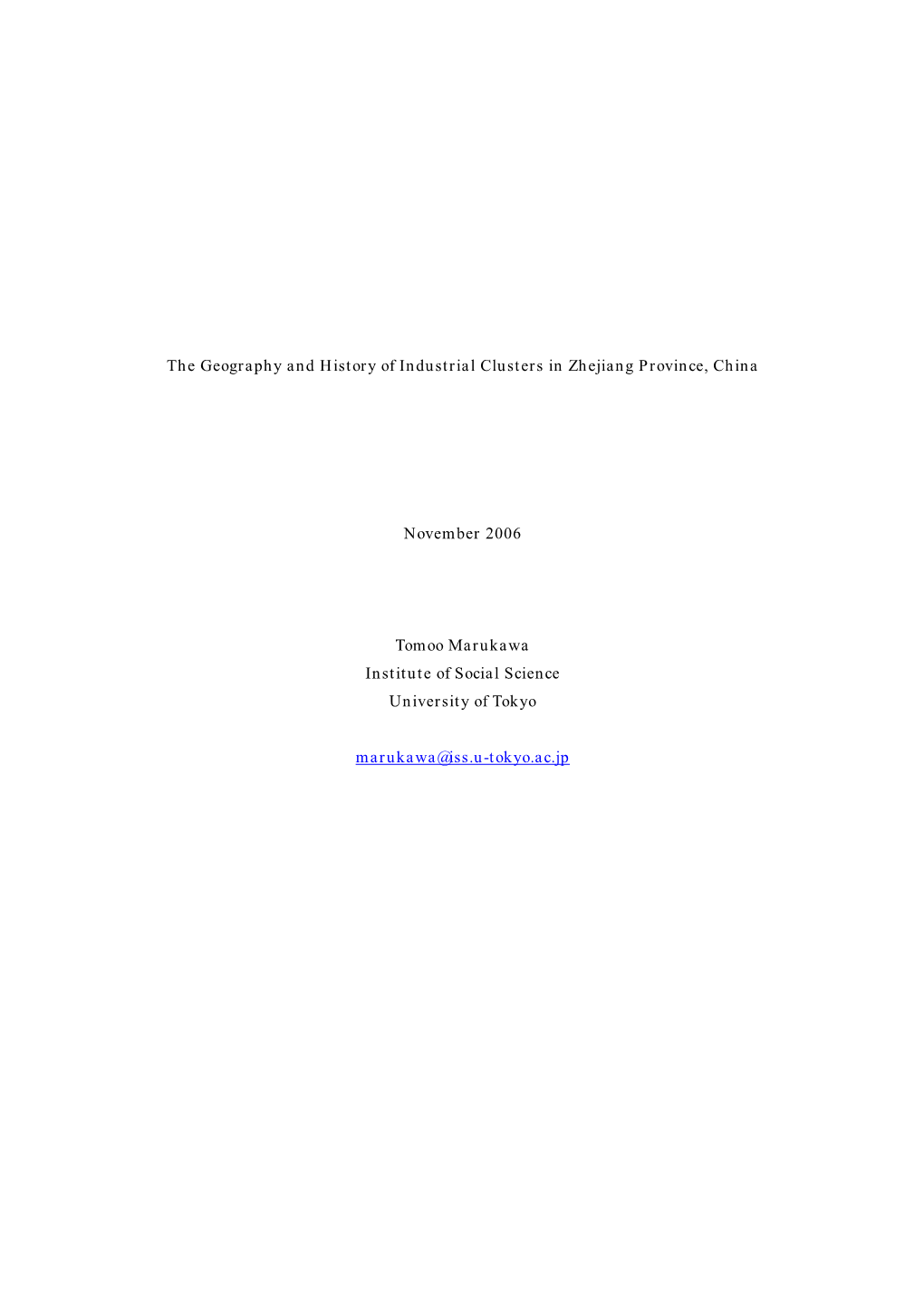 The Geography and History of Industrial Clusters in Zhejiang Province, China