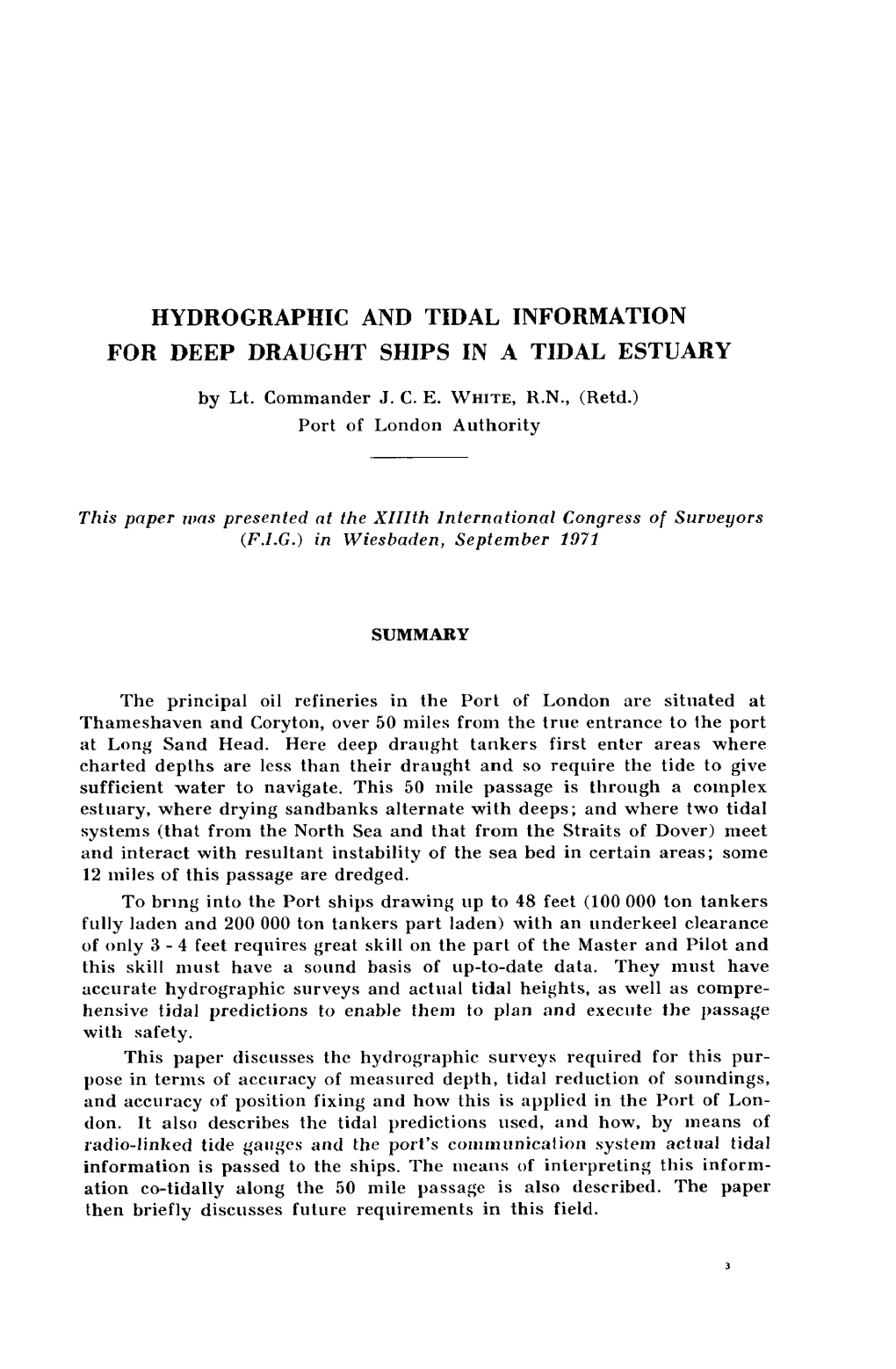 Hydrographic and Tidal Information for Deep Draught Ships in a Tidal Estuary