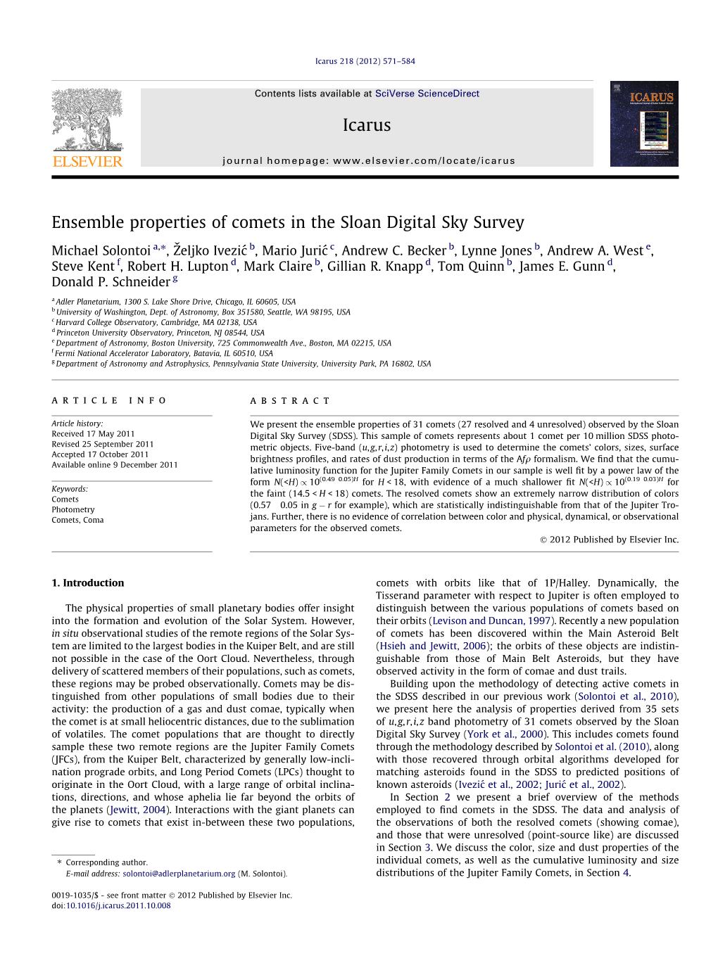 Ensemble Properties of Comets in the Sloan Digital Sky Survey ⇑ Michael Solontoi A, ,Zˇeljko Ivezic´ B, Mario Juric´ C, Andrew C