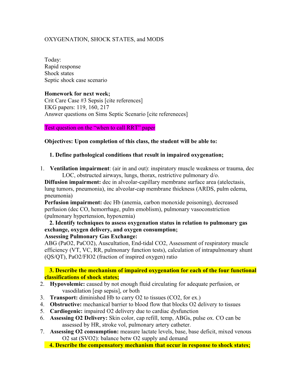 OXYGENATION, SHOCK STATES, and MODS