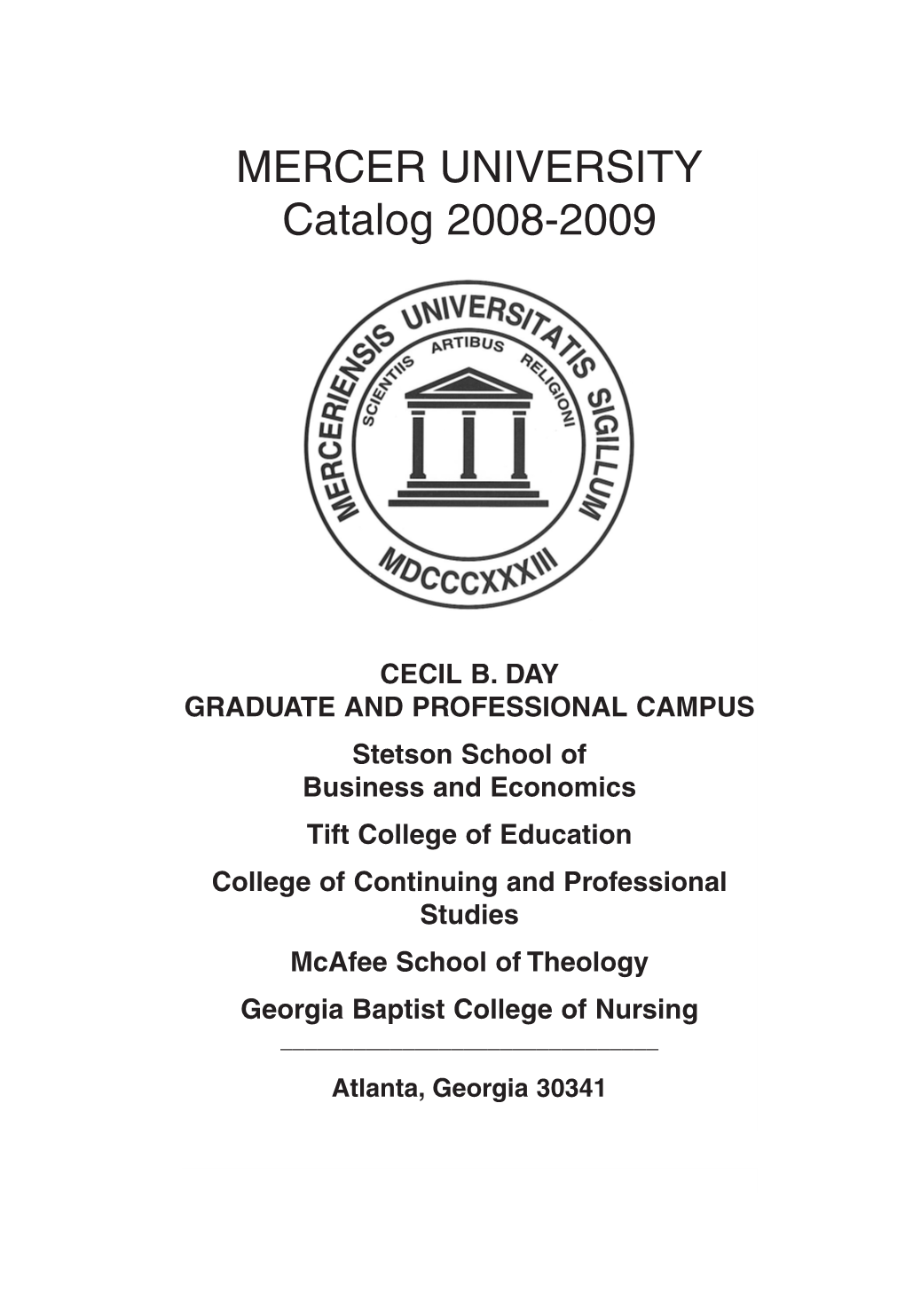 MERCER UNIVERSITY Catalog 2008-2009