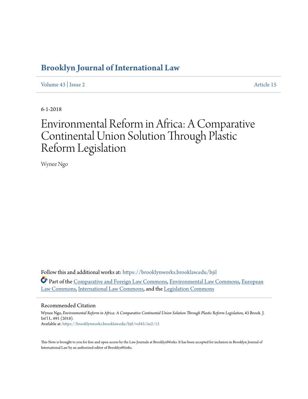 Environmental Reform in Africa: a Comparative Continental Union Solution Through Plastic Reform Legislation Wynee Ngo