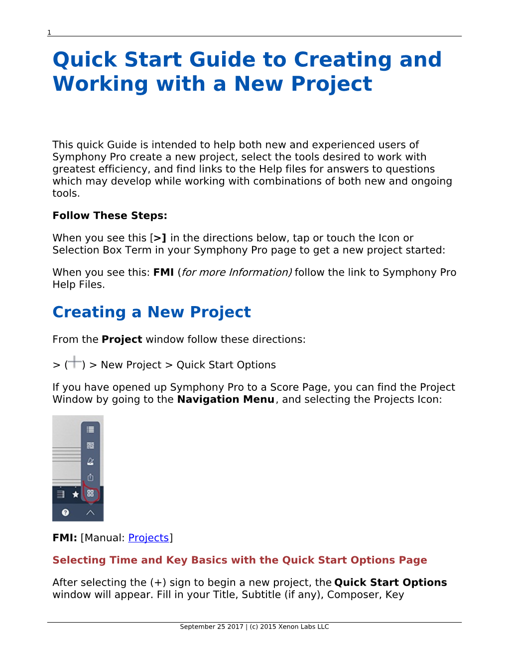 Quick Start Guide to Creating and Working with a New Project