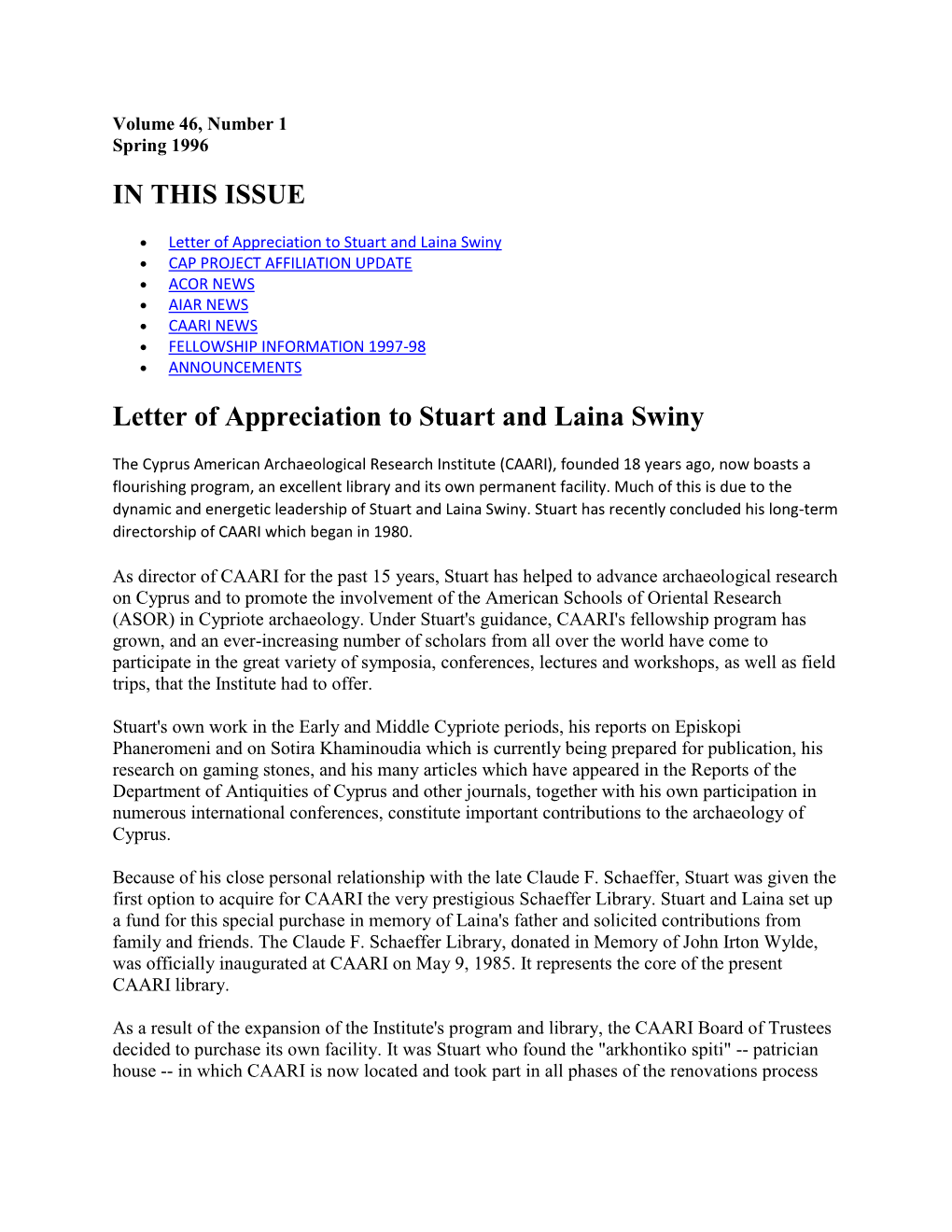 IN THIS ISSUE Letter of Appreciation to Stuart and Laina Swiny