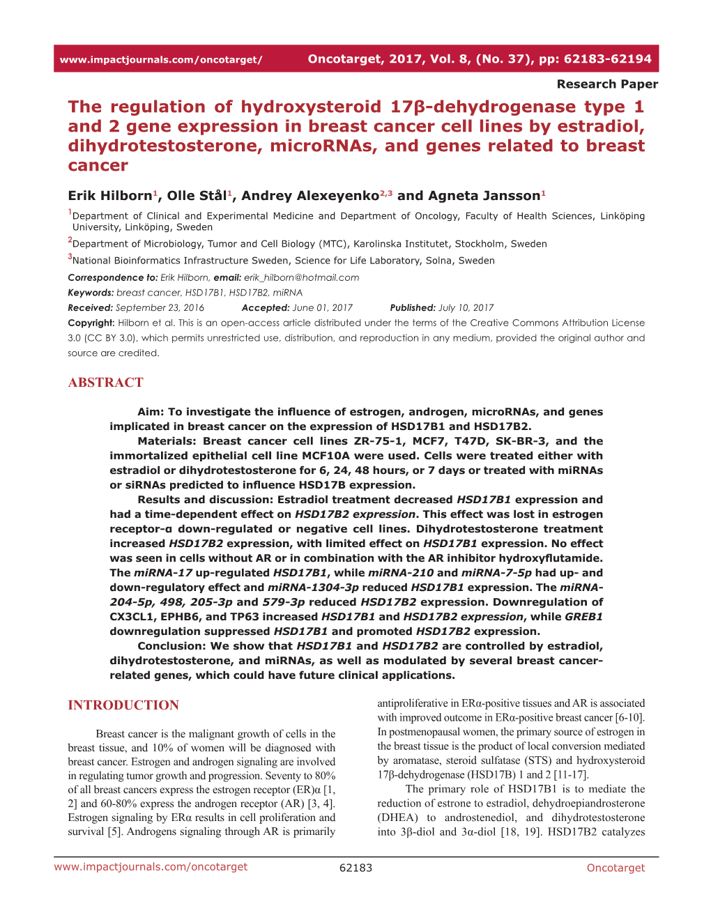 The Regulation of Hydroxysteroid 17Β-Dehydrogenase Type 1 and 2