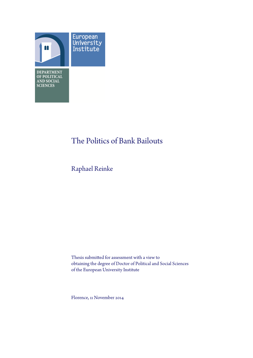 The Politics of Bank Bailouts