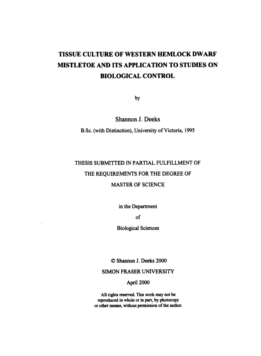 Tissue Culture of Western Hemlock Dwarf Mistletoe and Its Application to Studies on Biological Control