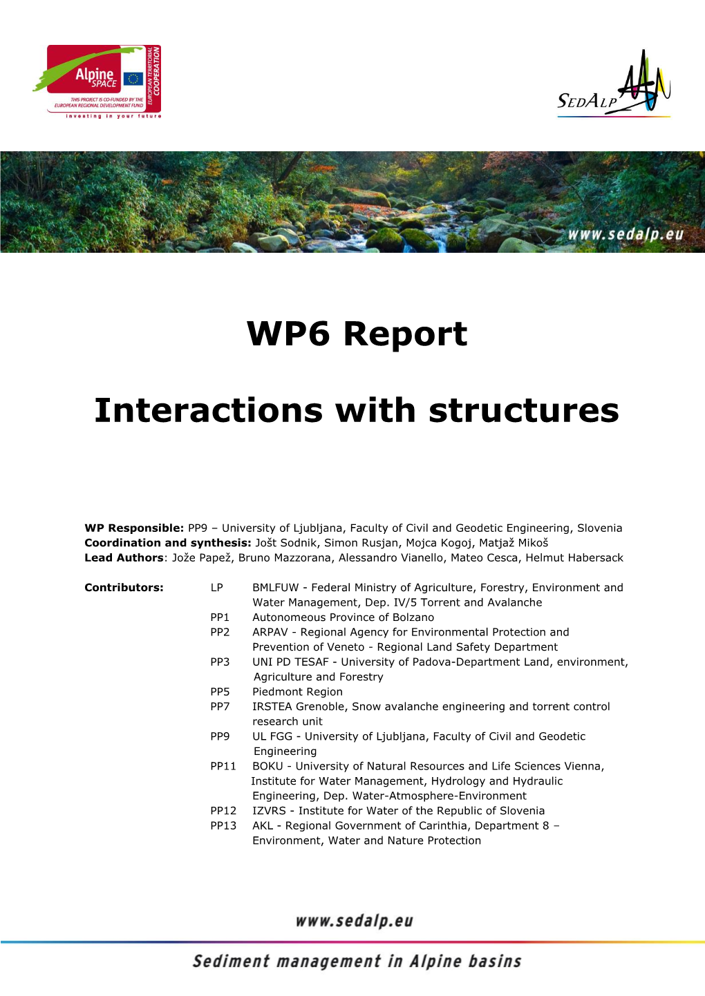 WP6 Report Interactions with Structures