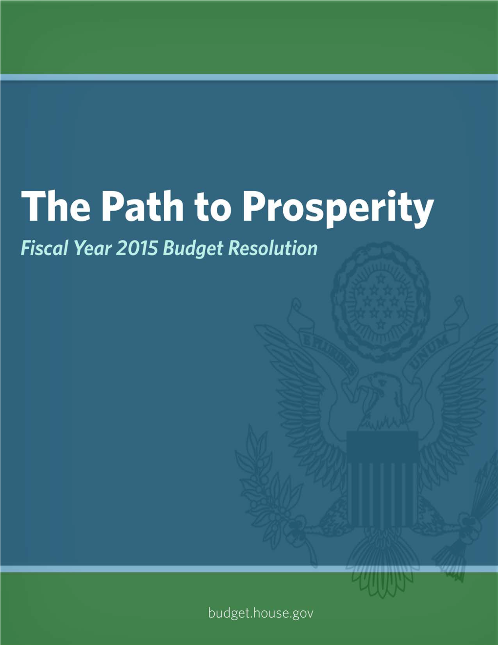 The Path to Prosperity: Fiscal Year 2015 Budget Resolution